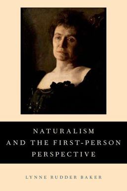 Naturalism and the First-Person Perspective  9780199914746 Front Cover