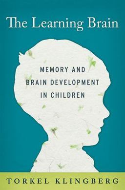 Learning Brain Memory and Brain Development in Children  9780199917105 Front Cover