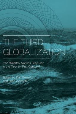 Third Globalization Can Wealthy Nations Stay Rich in the Twenty-First Century?  9780199917846 Front Cover