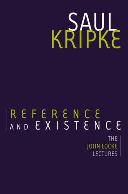 Reference and Existence The John Locke Lectures  9780199928385 Front Cover