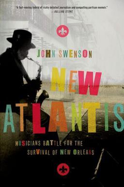 New Atlantis Musicians Battle for the Survival of New Orleans  9780199931712 Front Cover