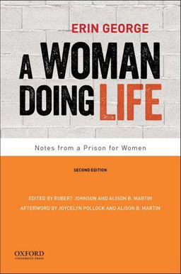 Woman Doing Life Notes from a Prison for Women 2nd 9780199935888 Front Cover