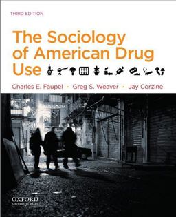 Sociology of American Drug Use 3rd 9780199935901 Front Cover
