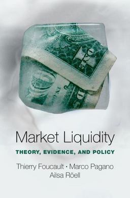 Market Liquidity Theory, Evidence, and Policy  9780199936243 Front Cover
