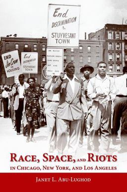 Race, Space, and Riots in Chicago, New York, and Los Angeles  9780199936557 Front Cover