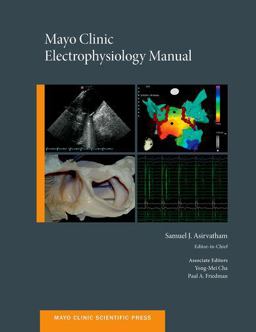 Mayo Clinic Electrophysiology Manual  9780199941193 Front Cover