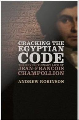 Cracking the Egyptian Code Cracking the Egyptian Code