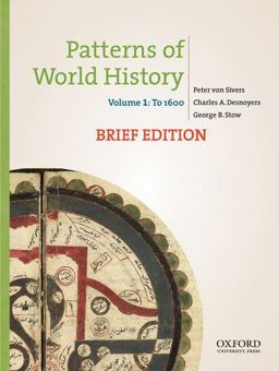 Patterns of World History, Brief Edition Volume One: To 1600  9780199943753 Front Cover