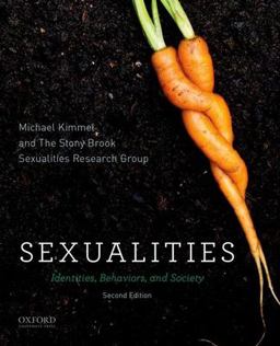 Sexualities Identities, Behaviors, and Society 2nd 9780199944231 Front Cover