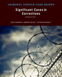 Significant Cases in Corrections 2nd 9780199948581 Front Cover