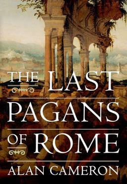 Last Pagans of Rome  9780199959709 Front Cover