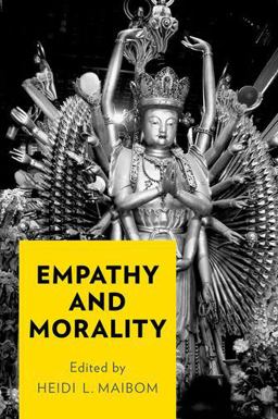 Empathy and Morality  9780199969470 Front Cover