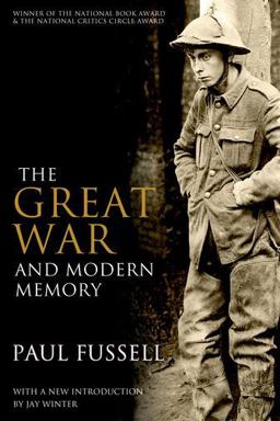 Great War and Modern Memory 2nd 9780199971954 Front Cover