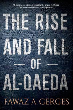 Rise and Fall of Al-Qaeda  9780199974689 Front Cover