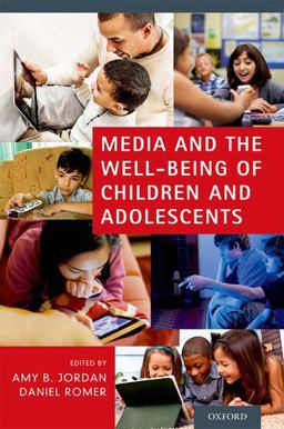 Media and the Well-Being of Children and Adolescents  9780199987467 Front Cover