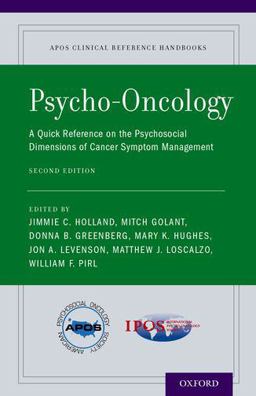 Psycho-Oncology A Quick Reference on the Psychosocial Dimensions of Cancer Symptom Management 2nd 9780199988730 Front Cover