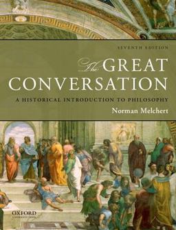 Great Conversation A Historical Introduction to Philosophy 7th 9780199999651 Front Cover