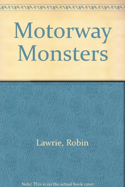 Motorway Monsters