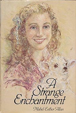 A Strange Enchantment