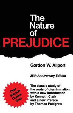 Nature of Prejudice (25th Anniversary Edition) 25th 9780201001792 Front Cover