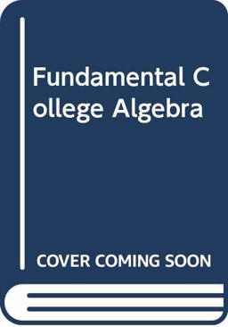 Fundamental College Algebra