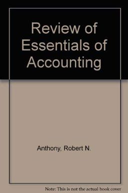 A Review of Essentials of Accounting A Review of Essentials of Accounting