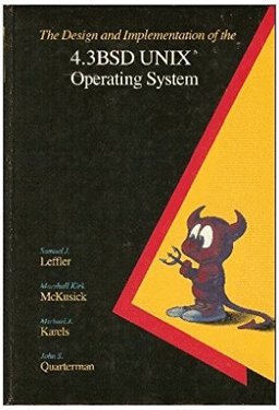 Design and Implementation of the 43BSD UNIX Operating System 1st 9780201061963 Front Cover