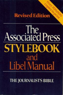 The Associated Press Stylebook and Libel Manual The Associated Press Stylebook and Libel Manual