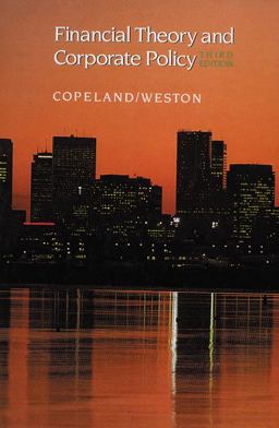 Financial Theory and Corporate Policy 3rd 9780201106480 Front Cover