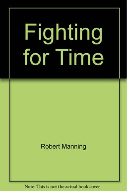 Fighting for Time