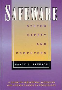 Safeware System Safety and Computers, SPHIGS Software  9780201119725 Front Cover