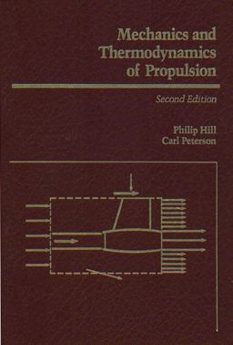 Mechanics and Thermodynamics of Propulsion 2nd 9780201146592 Front Cover