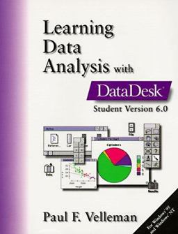 Learning Data Analysis with Datadesk Student Version 6.0