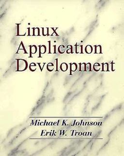 Linux Application Development 1st 9780201308211 Front Cover