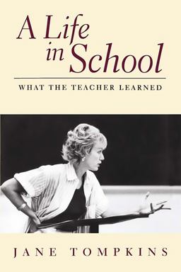 Life in School What the Teacher Learned  9780201327991 Front Cover