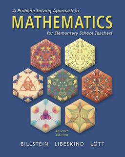 A Problem Solving Approach to Mathematics for Elementary School Teachers