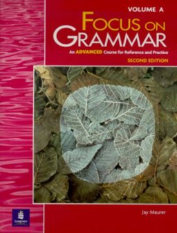 Focus on Grammar Advanced Level 2nd 9780201383102 Front Cover