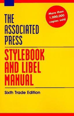 The Associated Press Stylebook and Libel Manual The Associated Press Stylebook and Libel Manual