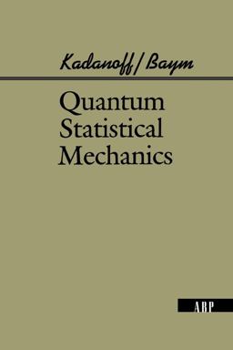 Quantum Statistical Mechanics 2nd 9780201410464 Front Cover