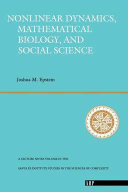 Nonlinear Dynamics, Mathematical Biology, and Social Science Nonlinear Dynamics, Mathematical Biology, and Social Science