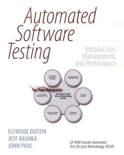 Automated Software Testing Introduction, Management, and Performance: Introduction, Management, and Performance  9780201432879 Front Cover