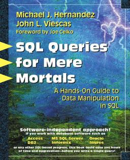 SQL Queries for Mere Mortals A Hands-On Guide to Data Manipulation in SQL  9780201433364 Front Cover