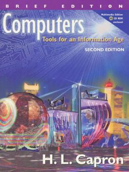 Computers Tools for an Information Age, Brief Edition 6th 9780201476606 Front Cover