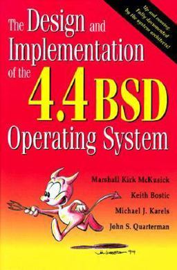 Design and Implementation of the 4. 4 BSD Operating System  9780201549799 Front Cover