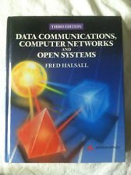 Data Communications, Computer Networks, and Open Systems 3rd 1992 9780201565065 Front Cover