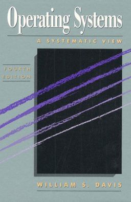 Operating Systems A Systematic View 4th 9780201567014 Front Cover