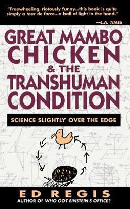 Great Mambo Chicken and the Transhuman Condition Science Slightly over the Edge  9780201567519 Front Cover
