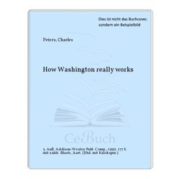 How Washington Really Works