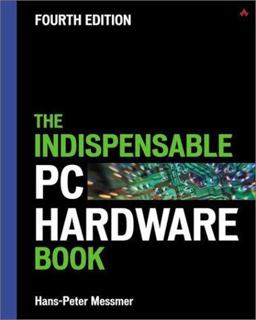 Indispensable PC Hardware Book 4th 9780201596168 Front Cover