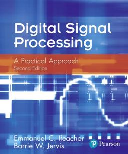 Digital Signal Processing A Practical Approach 2nd 9780201596199 Front Cover